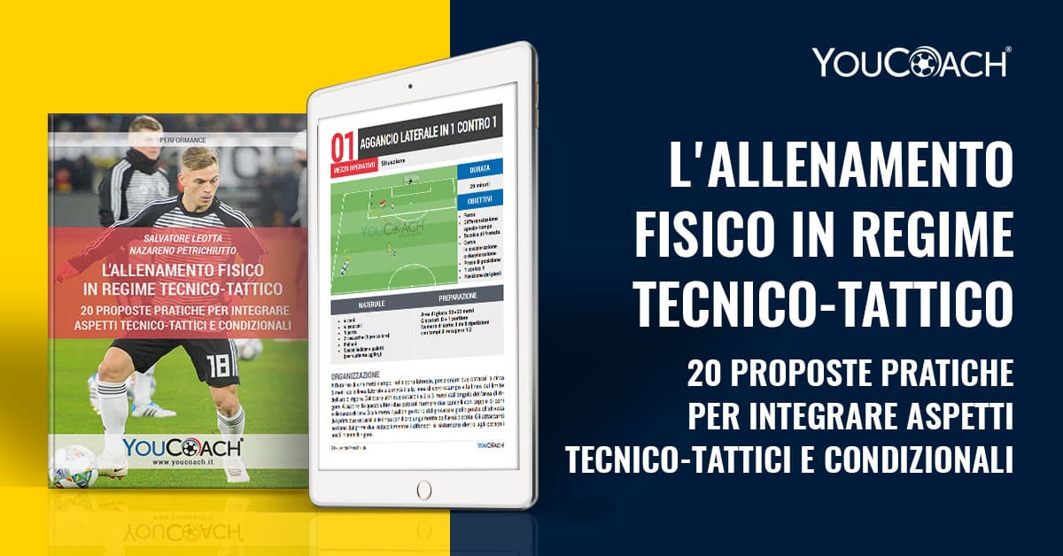 Vai all'eBook: "L'allenamento fisico in regime tecnico-tattico"